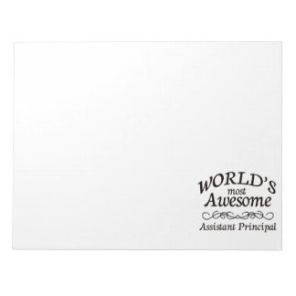 World's Most Awesome Assistant Principal Notepad