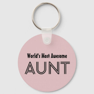 World's Most Awesome AUNT Custom Pink Gift Item 01 Key Ring