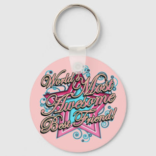 Worlds Most Awesome Best Friend Key Ring