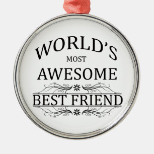 World's Most Awesome Best Friend Metal Tree Decoration