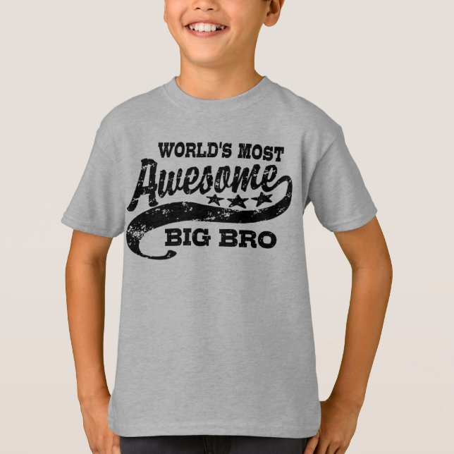 World's Most Awesome Big Bro T-Shirt (Front)
