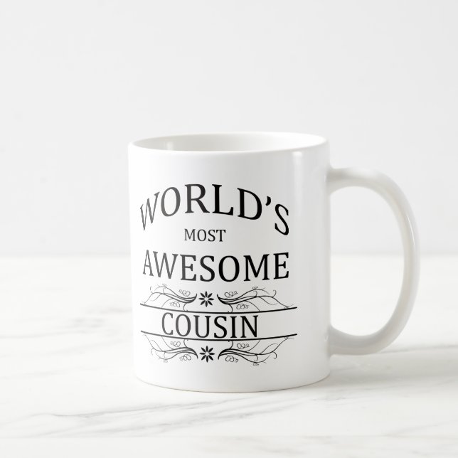 World's Most Awesome Cousin Coffee Mug (Right)