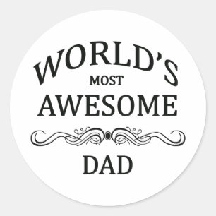 World's Most Awesome Dad Classic Round Sticker