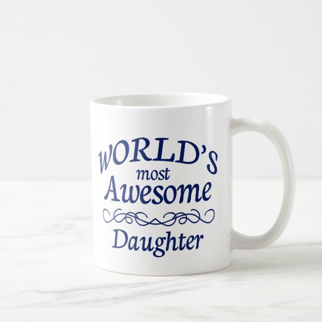 World's Most Awesome Daughter Coffee Mug (Right)
