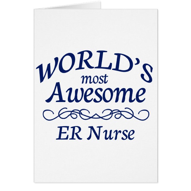 World's Most Awesome ER Nurse (Front)