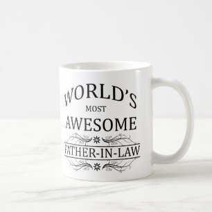 World's Most Awesome Father-in-Law Coffee Mug