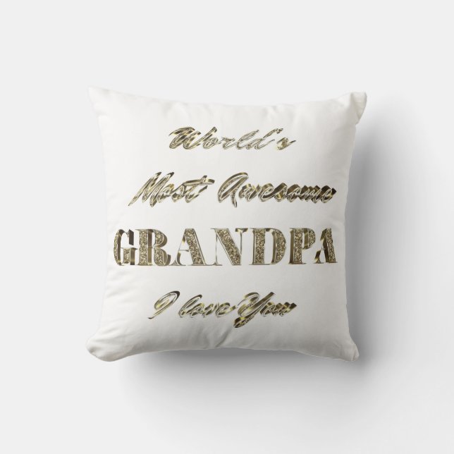 World's Most Awesome Grandpa I Love You Cushion (Front)