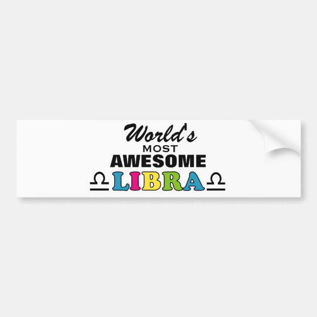 World's Most Awesome Libra Bumper Sticker (Front)