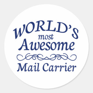 World's Most Awesome Mail Carrier Classic Round Sticker