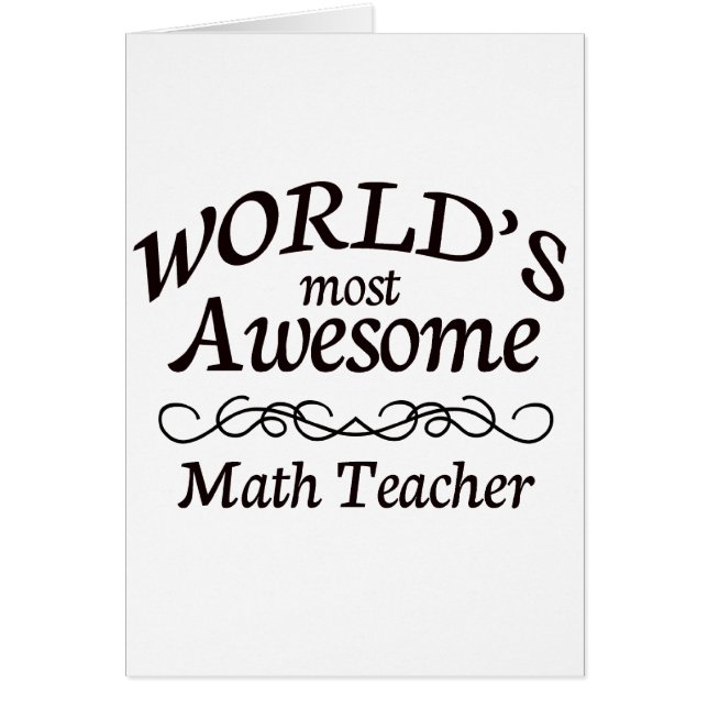 World's Most Awesome Math Teacher (Front)
