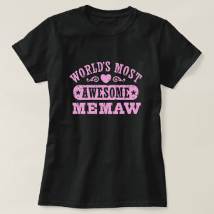 World's Most Awesome Memaw T-Shirt