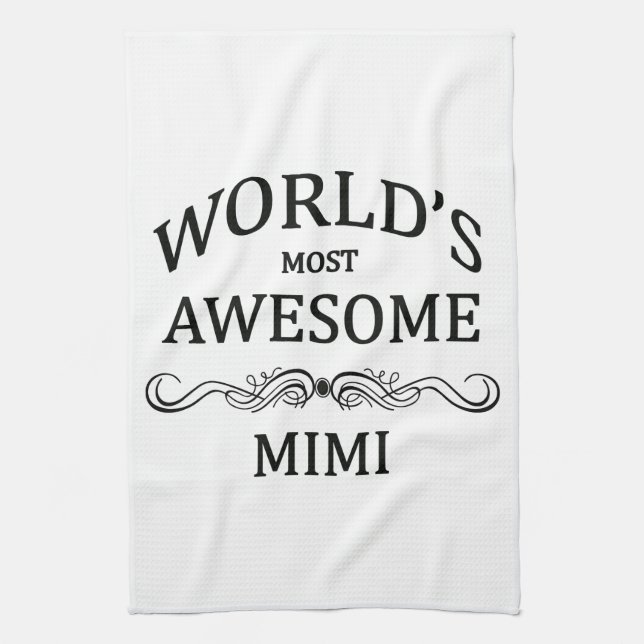 World's Most Awesome Mimi Tea Towel (Vertical)