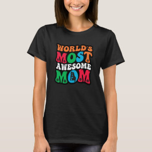 World's Most Awesome Mom Mother's Day Vintage Retr T-Shirt