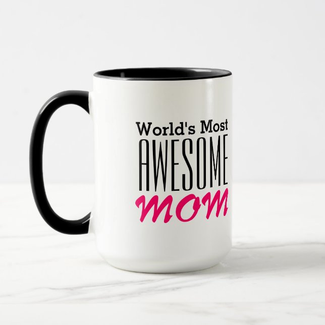 World's Most AWESOME MOM-Text Design Mug (Left)