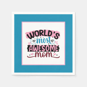 World's most awesome Mum dinner party Napkin