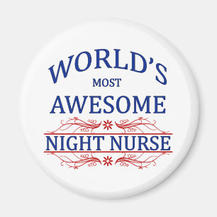 World's Most Awesome Night Nurse Magnet