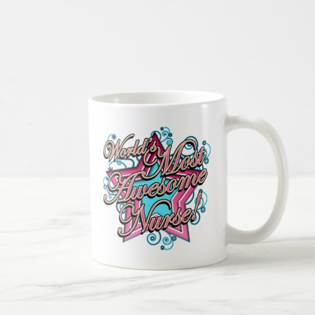 Worlds Most Awesome Nurse Coffee Mug (Right)