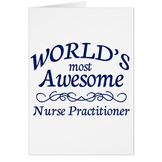 World's Most Awesome Nurse Practitioner (Front)
