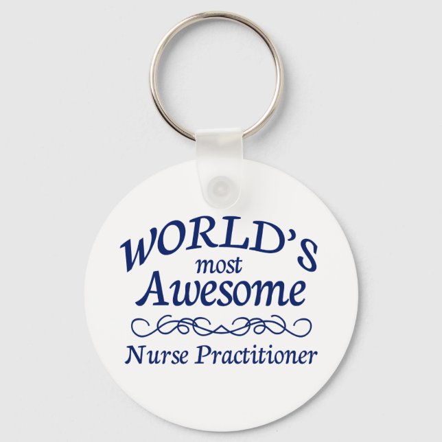 World's Most Awesome Nurse Practitioner Key Ring (Front)