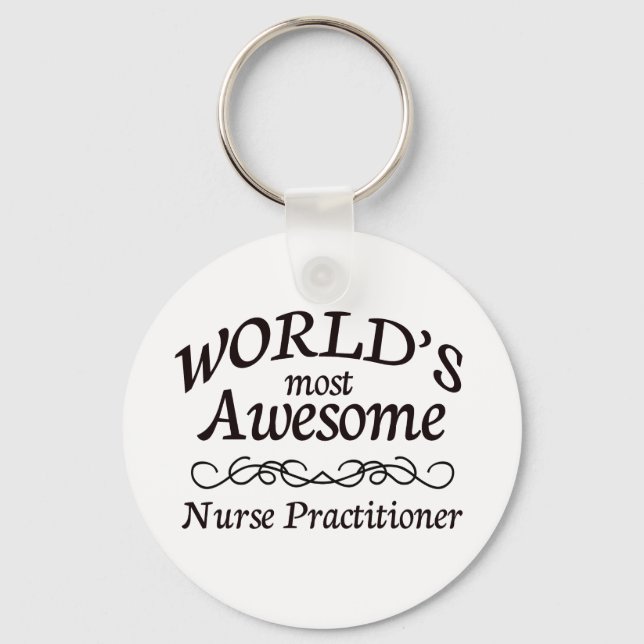 World's Most Awesome Nurse Practitioner Key Ring (Front)