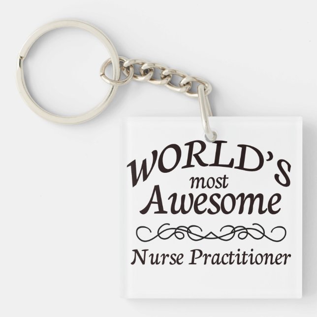 World's Most Awesome Nurse Practitioner Key Ring (Front)