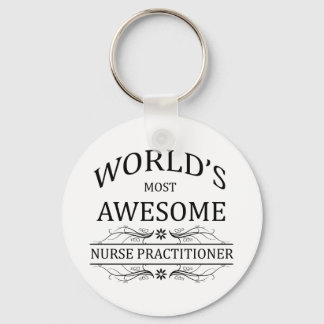 World's Most Awesome Nurse Practitioner Key Ring