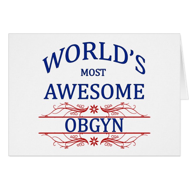 World's Most Awesome OBGYN (Front Horizontal)