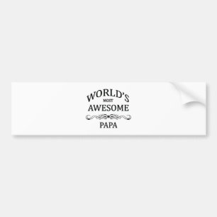 World's Most Awesome Papa Bumper Sticker