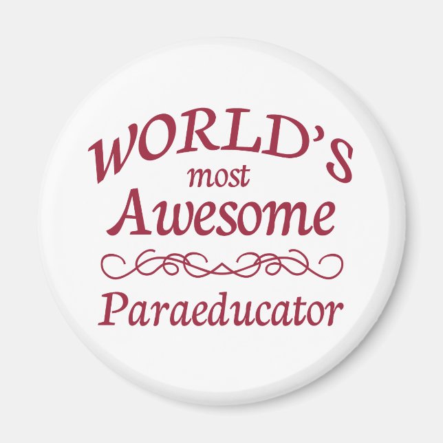 World's Most Awesome Paraeducator Magnet (Front)