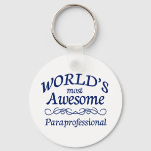 World's Most Awesome Paraprofessional Key Ring