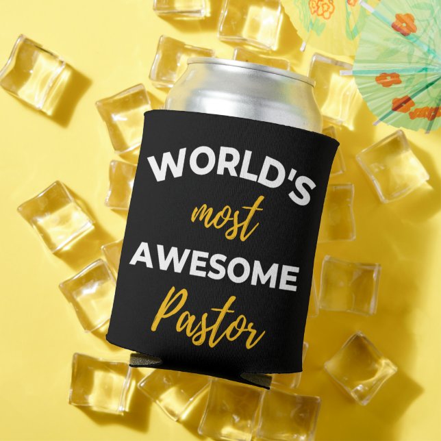 World's Most Awesome Pastor Can Cooler (In Situ Summer)