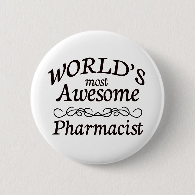 World's Most Awesome Pharmacist 6 Cm Round Badge (Front)