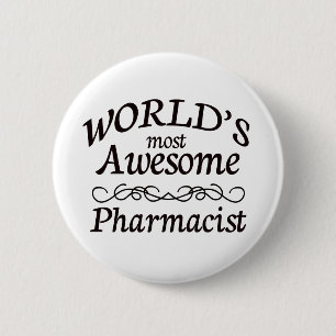 World's Most Awesome Pharmacist 6 Cm Round Badge