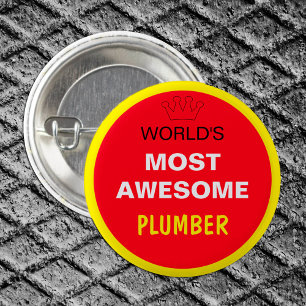 Worlds Most Awesome - PLUMBER (best one) 3 Cm Round Badge