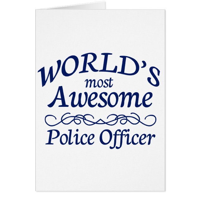 World's Most Awesome Police Officer (Front)
