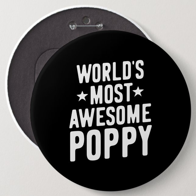 World's Most Awesome Poppy | Father Grandpa 6 Cm Round Badge (Front & Back)