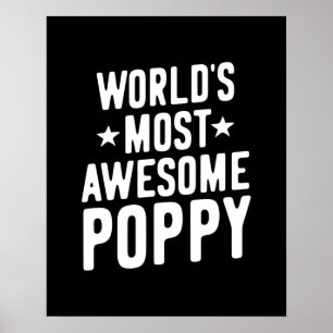 World's Most Awesome Poppy Father Grandpa Poster
