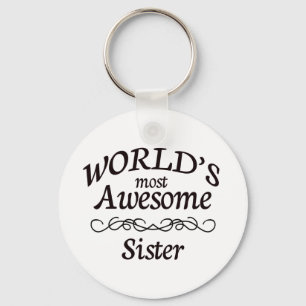 World's Most Awesome Sister Key Ring