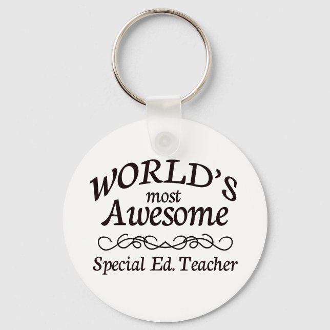 World's Most Awesome Special Ed. Teacher Key Ring (Front)