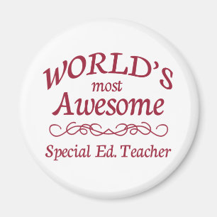 World's Most Awesome Special Ed. Teacher Magnet