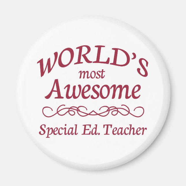 World's Most Awesome Special Ed. Teacher Magnet (Front)