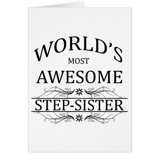 World's Most Awesome Step-Sister (Front)
