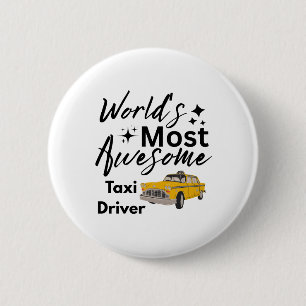 World's Most Awesome Taxi Driver 6 Cm Round Badge