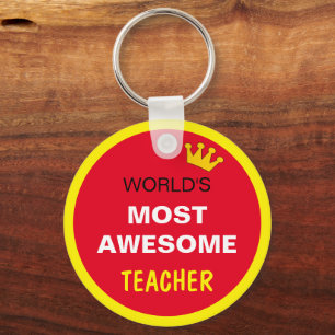 Worlds Most Awesome - TEACHER /Red, the best one Key Ring