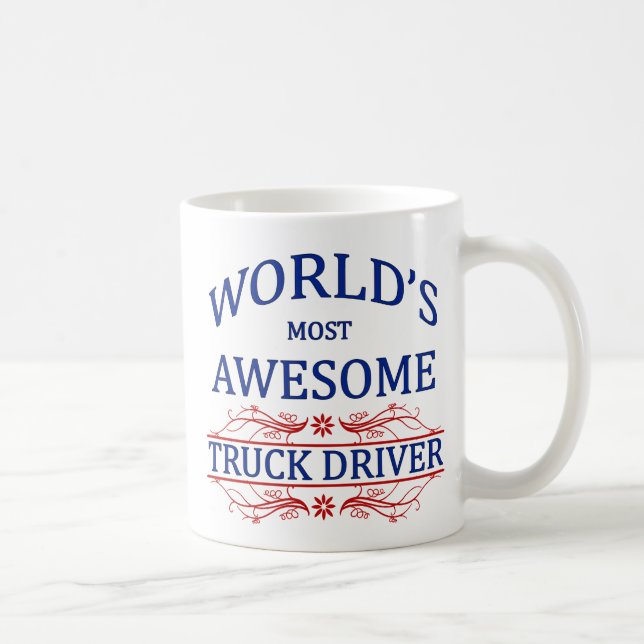 World's Most Awesome Truck Driver Coffee Mug (Right)
