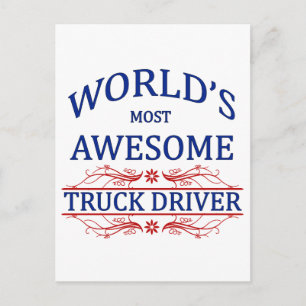 World's Most Awesome Truck Driver Postcard