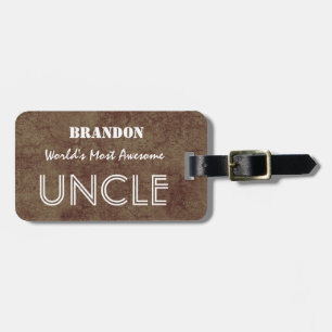 World's Most Awesome UNCLE Brown Background Luggage Tag