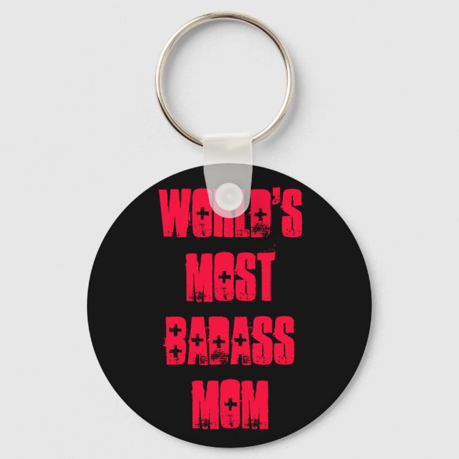 World's Most Badass Mum Key Ring (Front)
