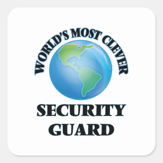 World's Most Clever Security Guard Square Sticker (Front)