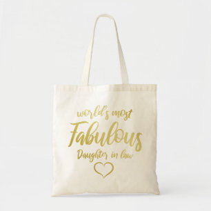 World's Most Fabulous Daughter In Law Tote Bag